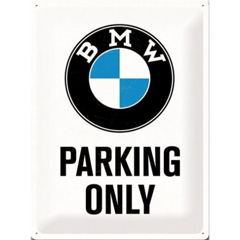 BMW PARKING ONLY Tin Sign 30x40cm