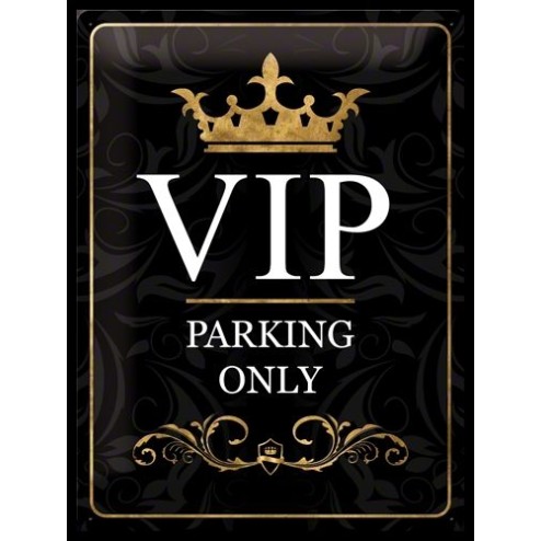 Metaalplaat VIP Parking 30x40cm.zwart Nostalgic Art